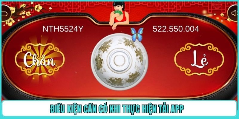 Điều kiện cần có khi thực hiện tải app 